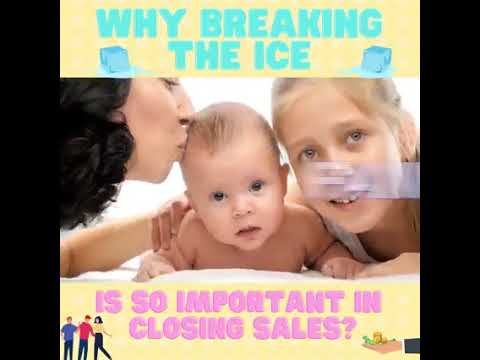 Why Breaking The Ice Is So Important In Closing Sales?