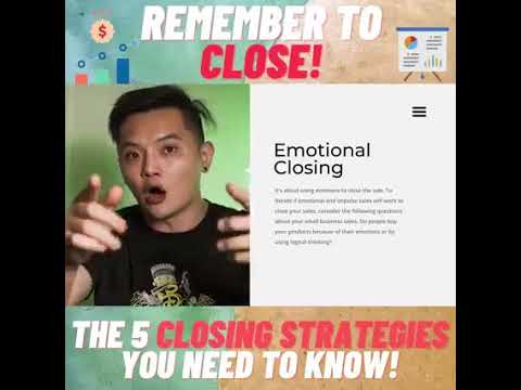 Remember To Close! The 5 Closing Strategies You Need To Know!